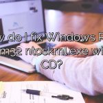 How do I fix Windows Root system32 ntoskrnl.exe without CD?
