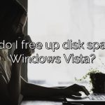 How do I free up disk space on Windows Vista?