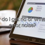 How do I get rid of Windows error noise?