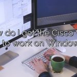 How do I get the Cisco VPN client to work on Windows 10?