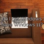 How do I get Windows 10 if I have Windows 11?