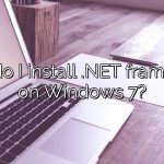 How do I install .NET framework on Windows 7?