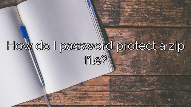 How do I password protect a zip file?