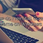 How do I reinstall Google Chrome on Windows 7?