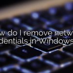 How do I remove network credentials in Windows 11?