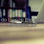 How do I resize the taskbar in Windows 11?