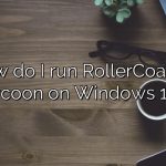 How do I run RollerCoaster Tycoon on Windows 10?