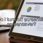 How do I turn off screensaver on screensaver?