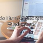How do I turn off Sticky keys in Windows 10?