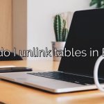 How do I unlink tables in Excel?