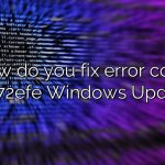 How do you fix error code 80072efe Windows Update?