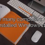How many computers have installed Windows 11?