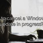 How to cancel a Windows 10 update in progress?