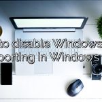 How to disable Windows Error Reporting in Windows 10?