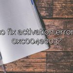 How to fix activation error code 0xc004e003?