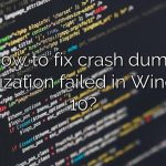 How to fix crash dump initialization failed in Windows 10?