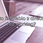 How to fix Diablo 2 direct draw not working?