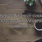 How to fix error code 0xc004c003 in Windows 10 [solved]?
