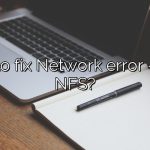 How to fix Network error – 53 in NFS?