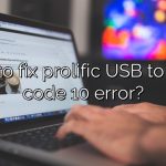 How to fix prolific USB to serial code 10 error?