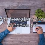 How to fix registry errors in Windows 10?