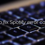 How to fix Spotify error code 17?