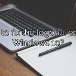 How to fix the logonui error in Windows 10?