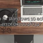 How to fix Windows 10 activation error 0xc004f034?