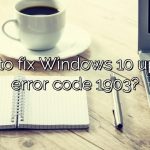 How to fix Windows 10 update error code 1903?