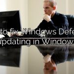 How to fix Windows Defender not updating in Windows 10?
