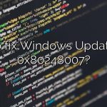 How to fix Windows Update error 0x80248007?