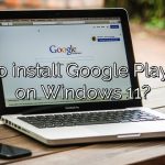 How to install Google Play Store on Windows 11?