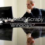 How to install Scrapy on Windows?