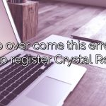 How to over come this error 1904 failed to register Crystal Reports?