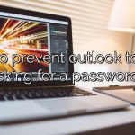 How to prevent outlook to keep asking for a password?