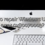 How to repair Windows Update error 0x80070003?