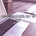 How to see seconds on Windows 11?