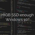 Is 128GB SSD enough for Windows 10?