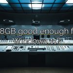 Is 8GB good enough for Windows 11?