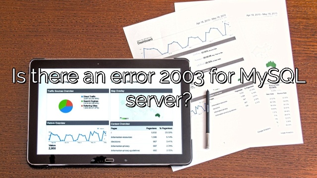 Is there an error 2003 for MySQL server?