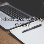 What does error 0x800700aa mean?