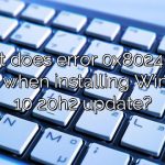 What does error 0x80240034 mean when installing Windows 10 20h2 update?