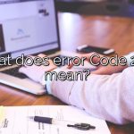 What does error Code 2101 mean?
