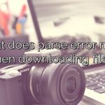 What does parse error mean when downloading files?