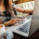 What does refresh Windows 8.1 do?