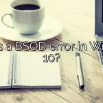 What is a BSOD error in Windows 10?