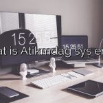 What is Atikmdag sys error?