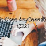 What is Cisco AnyConnect error 1722?