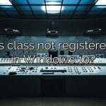 What is class not registered error in Windows 10?