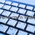 What is error 1721 in Windows 10?